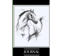 Lined Journal for Horse Lovers: 6" x 9" 120 page notebook, ideal for jotting down all the moments that matter