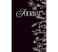 Lined Journal for Women - Floral: A Writing Notebook with Coloring Pages for Note Taking, Daily Reflection, Planning, Self-Care, and Creativity - (6x9)