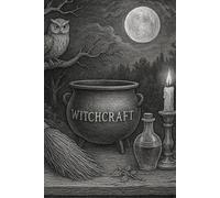 Lined Journal - Witchcraft Magic Edition: Gothic 6×9 Notebook with Ruled Pages for Notes, Ideas & Creative Writing