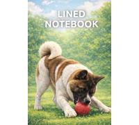 Lined Notebook:: 180-Page A5 Writing Journal | Playful Paws Notebook, Writing Notebook for Kids with American Akita | Notebook for Dog Lovers