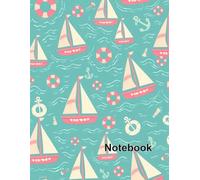 Lined Notebook: College Ruled Paper with Nautical Sailboat and Ocean Theme - 100 Pages Premium Quality 8.5x11: Daily Journaling and Note-Taking Companion for Students, Travelers, and Water Lovers