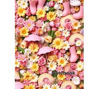 Lined Notebook: College Ruled Paper with Whimsical Spring Floral Rain Boots and Umbrellas Pattern - 100 Pages Premium Quality 8.5x11: Charming Design Journal for Girls, Students, and Daily Reflections