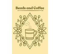 Lined Notebook for Beadwork Planning, Creative Ideas & Morning Inspiration: A Creative Morning Journal for Makers, Crafters and Jewelry Designers