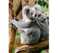 Lined Notebook For School Koala: A Fun Animal Notebook Series for Kids