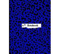 Lined Notebook «LEOPARD PRINT» (BLUE AND BLACK). 8.5 x 11 inches. 100 ruled sheets (or 200 pages). Softcover.: For study, work, fun and daily use. For ... and children. For yourself and as a gift!