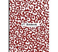 Lined Notebook «LEOPARD PRINT» (RED AND WHITE). 8.5 x 11 inches. 100 ruled sheets (or 200 pages). Softcover.: For study, work, fun and daily use. For ... and children. For yourself and as a gift!