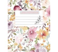 Lined Notebook: Lined Notebook - Journal Writing, Note Taking, Grocery Lists, Mother's Day Gift, Teacher Gifts