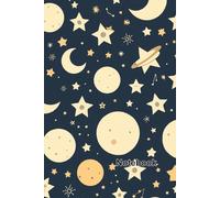 Lined Notebook: Wide Ruled Paper with Whimsical Celestial Moon and Star Pattern - 120 Pages 6x9: Space-Themed Journal with Adorable Planet Cover for School, Creative Writing, and Daily Notes