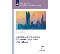 Linee di una teoria generale dell'accordo nel processo civile italiano