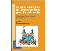 Linee europee di letteratura per l'infanzia. Vol. 2: Germania, Irlanda, Lettonia, Olanda, Serbia.