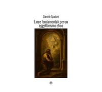 Linee fondamentali per un oggettivismo etico