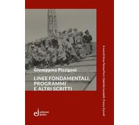 Linee fondamentali, programmi e altri scritti