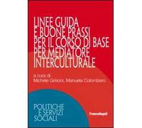 Linee guida e buone prassi per il corso di base per mediatore interculturale