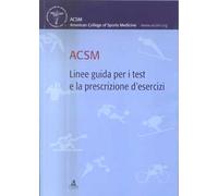 Linee guida per i test e la prescrizione d'esercizi