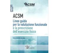 Linee guida per la valutazione funzionale e la prescrizione dell'esercizio fisic