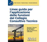 Linee guida per l'applicazione delle funzioni del collegio consuntivo tecnico
