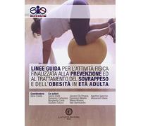 Linee guida per l'attivita' fisica finalizzata alla prevenzione