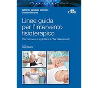 Linee guida per l'intervento fisioterapico – Riconoscere e segnalare le «bandiere rosse» – edra