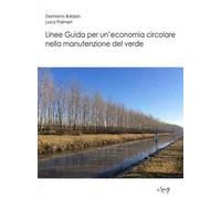 Linee guida per un'economia circolare nella manutenzione del verde