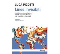 LINEE INVISIBILI - Picotti Luca - 2025 - EGEA