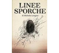 LINEE SPORCHE