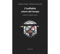 L'ineffabile colore del tempo