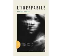 L'ineffabile. Non esiste peggior carnefice di una grande vittima