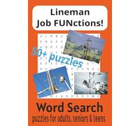 Lineman Job FUNctions Word Search Book: Word Searches with Easy to Read Print about Lineman, Utilities, Buck Truck guys and More | 6x9 inches, 110 ... for Vacation, Holidays and Free Time