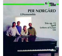 Linensemble - Norgard: Trio Op.15, Spell, Letters Of G