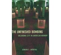 Linenthal The Unfinished Bombing (Tascabile)