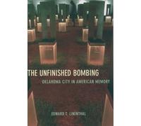 Linenthal The Unfinished Bombing (Tascabile)