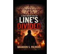 Line's Divided: A Scott Mason Thirller