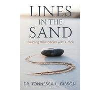 Lines in the Sand: Building Boundaries with Grace