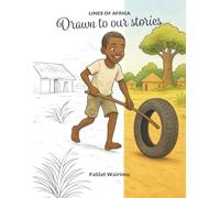 Lines of Africa: Drawn to Our Stories: Coloring book for all ages