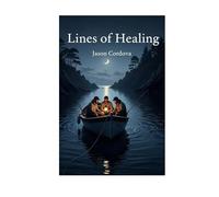 Lines of Healing: A Military and First Responder Novelette
