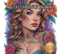 Lines of Ink: A Tattoo Coloring Journey.: A Bold Coloring Book Inspired by Tattoo Art and Ink Culture.
