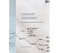 Lines of Thought: Branching Diagrams and the Medieval Mind