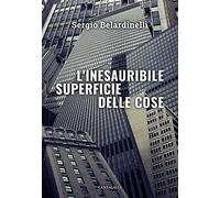 L'inesauribile superficie delle cose