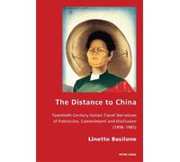 Linetto Basilone The Distance to China (Tascabile) Italian Modernities
