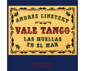 Linetzky Andres & Tango Vale - Las Huellas En La Mar