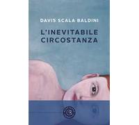 L'inevitabile circostanza