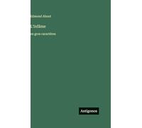 L'Infâme: en gros caractères