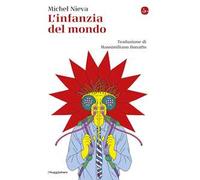 L'infanzia del mondo