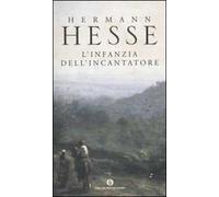 L'infanzia dell'incantatore