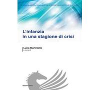 L'infanzia in una stagione di crisi
