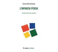 L'infanzia pensa. Per una filosofia dell’infanzia