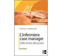 L'infermiere case manager. Dalla teoria alla prassi