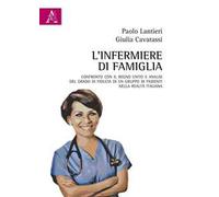 L'infermiere di famiglia. Confronto con il Regno Unito e analisi del grado di fiducia di un gruppo di pazienti nella realtà italiana