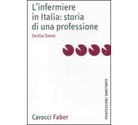 L'infermiere in Italia: storia di una professione