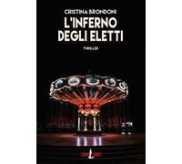 L'inferno degli eletti